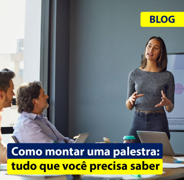 Como Montar Uma Palestra Tudo Que Voc Precisa Saber